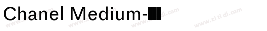 Chanel Medium字体转换 Chanel Medium字体转换